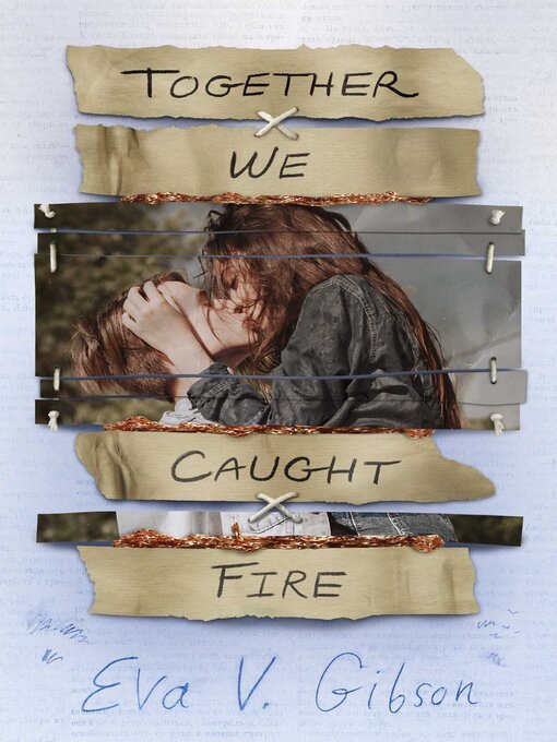 Title details for Together We Caught Fire by Eva V. Gibson - Wait list